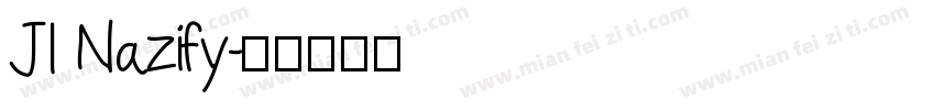JI Nazify字体转换